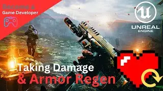 Regenerating Armor & Damage Function - #3 Creating A First Person Shooter (FPS) With Unreal Engine 5