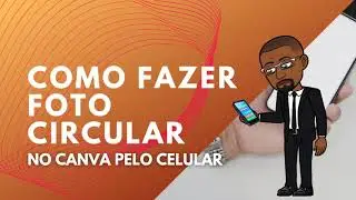COMO FAZER FOTO CIRCULAR COM O CANVA / E OUTRAS DICAS..