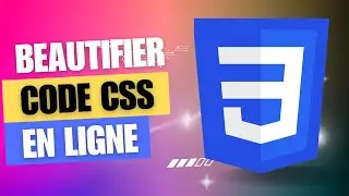 Comment beautifier/formatter ton code CSS en ligne?