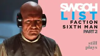 LIST | Faction Sixth Man - Part 2 - Looking at the Best of the Rest | SWGOH
