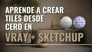 COMO CREAR TILES EN VRAY PARA SKETCHUP