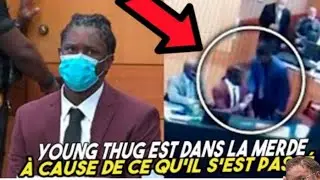 YOUNG THUG EST DANS LA MERDE À CAUSE DE CE QU'IL S'EST PASSÉ