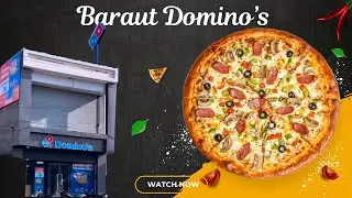 Baraut Domino's | Explore Baraut | Apna Baraut Vlogs | Baghpat