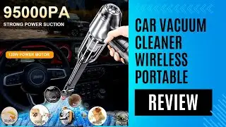 Car Vacuum Cleaner Wireless Portable Cleaner 95000PA Strong Suction Review