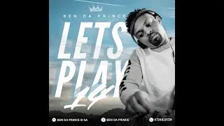 Lets Play Vol 14 Mixed By Ben Da Prince