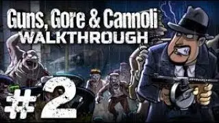 Guns, Gore & Cannoli 2 Прохождение #2
