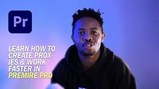 CREATE PROXIES AND WORK FASTER IN ADOBE PREMIRE PRO(2022)