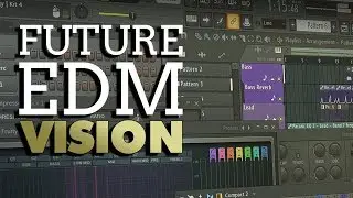 Future EDM Vision | FL Studio Template (+ Samples, Stems & Sylenth1 Presets)
