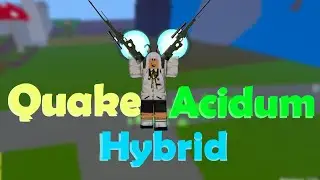[Blox Fruits] Quake Acidum hybrid bounty hunting