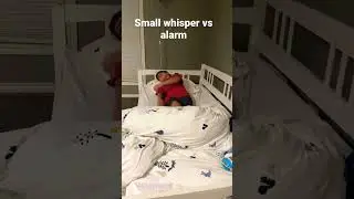Small whisper vs alarm
