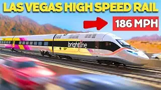 Brightline West: Las Vegas Los Angeles 128mph High Speed Rail 🚂