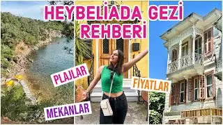 HEYBELİADA'DA 1 GÜNDE YAPILACAK HERŞEY I Heybeliada Gezi Rehberi I Plajlar I Mekanlar I Fiyatlar
