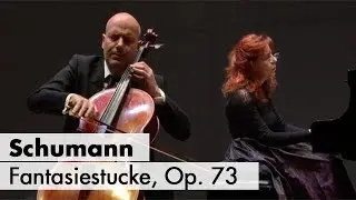 Schumann - Fantasy Pieces for cello and piano, Op. 73