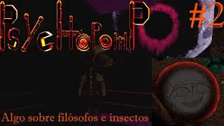 Algo sobre filósofos e insectos -PSYCHOPOMP- #2