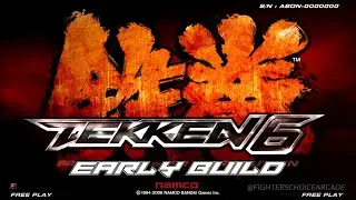 Tekken 6 Early Arcade Build? Namco System 357 4K 60 FPS