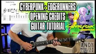 Cyberpunk: Edgerunners Opening Credits Theme Guitar Lesson