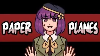 Paper Planes - Animation Meme