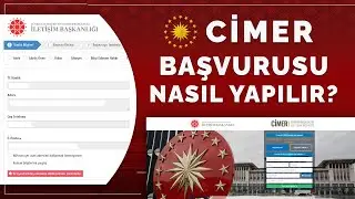 HOW TO APPLY FOR CİMER? REQUEST, COMPLAINT, NOTIFICATION, RIGHT TO INFORMATION AND APPLICATION IN...