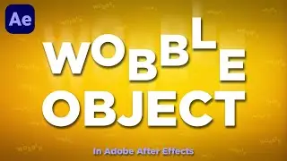 "How to Make Objects Shake and Wobble in Adobe After Effects (Easy Tutorial for Beginners!)"