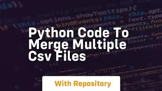 python code to merge multiple csv files
