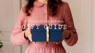 An Unconventional Gift Guide | Green & Minimalist Gift Ideas