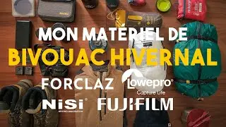 JE VOUS PRÉSENTE MON MATÉRIEL DE BIVOUAC (Forclaz, NiSi, Fujifilm, ...)