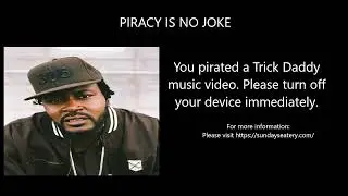 Trick Daddy Anti-Piracy Screen (JUMPSCARE WARNING)