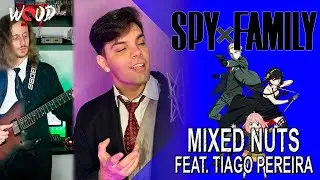 Mixed Nuts (Spy x Family Cover) | WoodXGuitar feat @Tiagopereiramusic