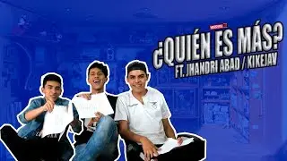 ¿QUIÉN ES MÁS? Ft. KikeJav x Jhandri Abad | HerreraJr.
