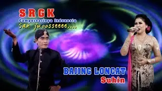 BAJING LONCAT - SUHIN