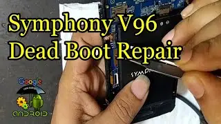 symphony v96 dead boot repair
