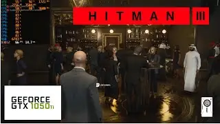 Hitman 3 / III | GTX 1050 ti
