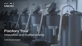 Inside Meraki's Factory: A Tour of Innovation and Craftsmanship
