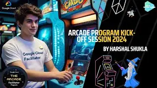 Arcade Facilitator Program 2024 Kick-Off Session (Hindi By Harshal Shukla)