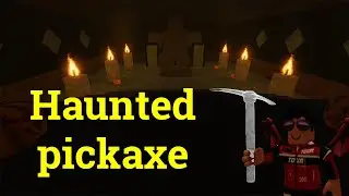 Refinery caves haunted pickaxe