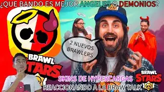 Reaccionando a la Brawl Talk ¿Angeles vs Demonios que bando es Mejor?