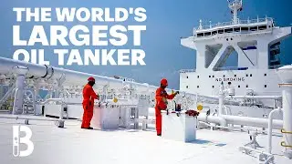 Unlocking the Power of the World's Largest Oil Tanker | Blueprint