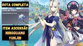 ROTA COMPLETA DE LÍRIO DE VIDRO (item de ascensão para NINGGUANG E YUNJIN) - [Genshin Impact]