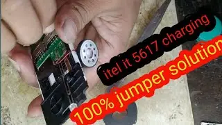 itel it5617 charging 100% jumper solution||Itel it5617 Charging IC jumper solution||