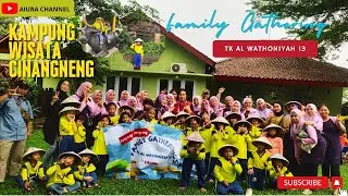 KAMPUNG WISATA CINANGNENG I Family Gathering TK AL Wathoniyah 13 Cakung Timur