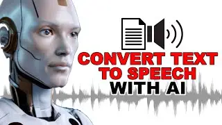 HOW TO CONVERT TEXT TO SPEECH