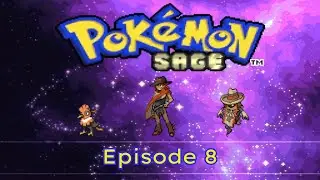 Stolen Showdown: Pokémon Sage Episode 8