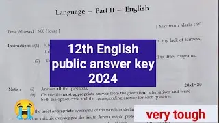 12th English Public Exam Question paper 2024 Full answer key 2024|05/02/2024