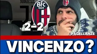 JUVENTUS BOLOGNA 2-2 PAGELLANZE ❤️💙 VINCENZO - PRENDERE O LASCIARE?