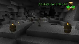 Survivalcraft 2: Episode 27, mining with gunpowder keg