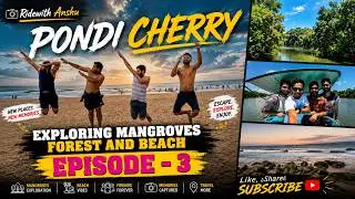 PondiCherry Vlog |  Episode 3 | Anshu Raj