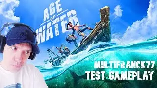 AGE OF WATER TEST GAMEPLAY XBOX SERIE S/X.🎮😬⛵🛟