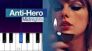Taylor Swift - Anti-Hero | Piano Tutorial