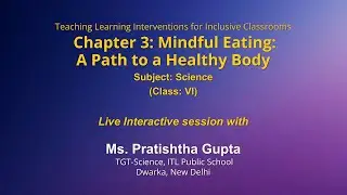 Live Interaction on PMeVIDYA : Teaching Learning Interventions for Inclusive Classrooms