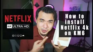 (2021 UPDATE NETFLIX DEATH ON THIS DEVICE) How to install netflix 4k on mecool km6